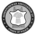 SASKATCHEWAN ASSOCIATION OF CHIEFS OF POLICE (SACP)